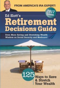 Ed Slott's 2017 Retirement Decisions Guide
