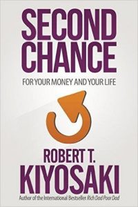 Second Chance by Robert Kiyosaki